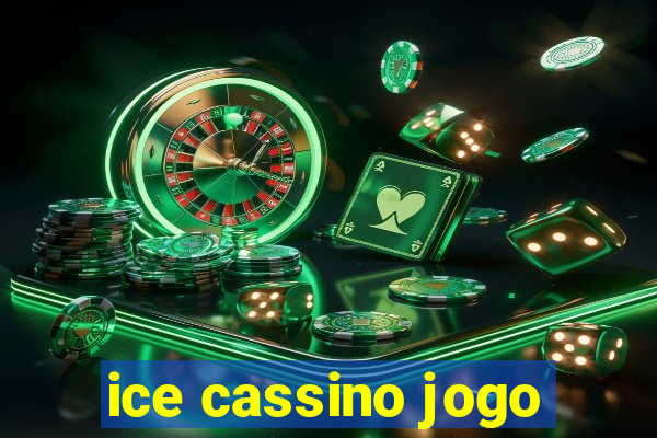 ice cassino jogo